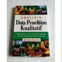 Image of Analisis Data Penelitian Kualitatif